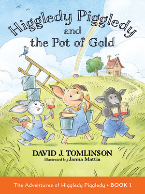 cover image of Higgledy Piggledy and the Pot of Gold